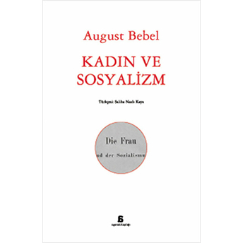 Kadın Ve Sosyalizm August Bebel