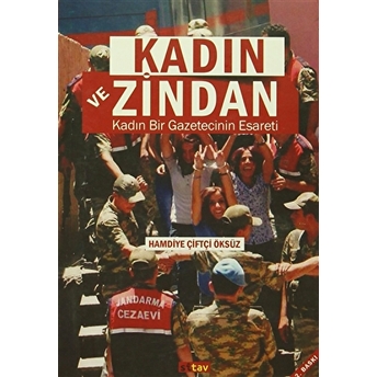 Kadın Ve Zindan