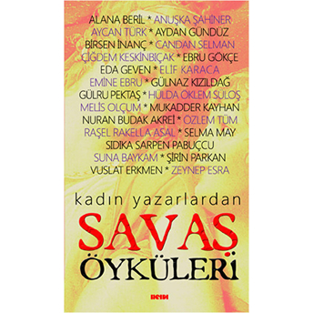 Kadın Yazarlardan Savaş Öyküleri