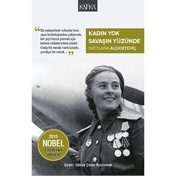 Kadın Yok Savaşın Yüzünde Svetlana Aleksiyeviç