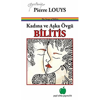 Kadına Ve Aşka Övgü - Bilitis Pierre Louys