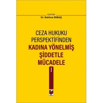 Kadına Yönelmiş Şiddetle Mücadele I Rahime Erbaş