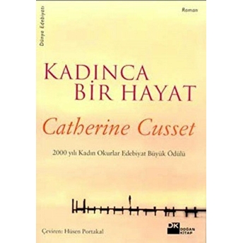 Kadınca Bir Hayat Catherine Cusset