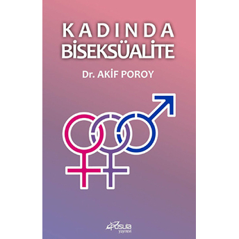 Kadında Biseksüalite Akif Poroy