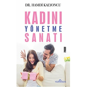 Kadını Yönetme Sanatı Hamdi Kalyoncu