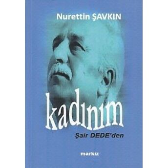 Kadınım Nurettin Şavkın