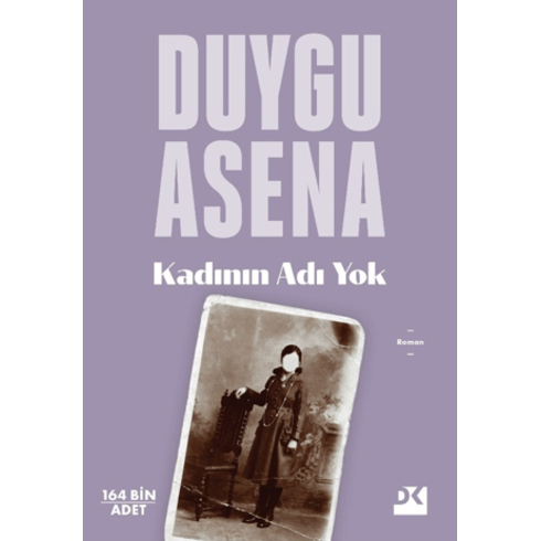 Kadının Adı Yok Duygu Asena