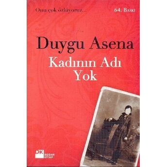 Kadının Adı Yok Duygu Asena