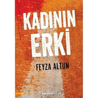 Kadının Erki Feyza Altun