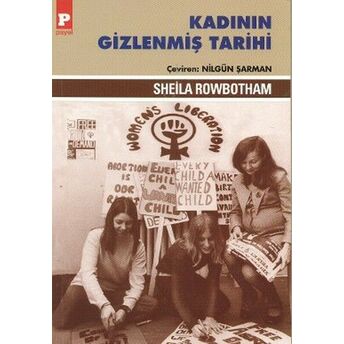 Kadının Gizlenmiş Tarihi Sheila Rowbotham