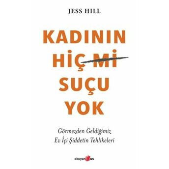 Kadının Hiç Suçu Yok Jess Hill