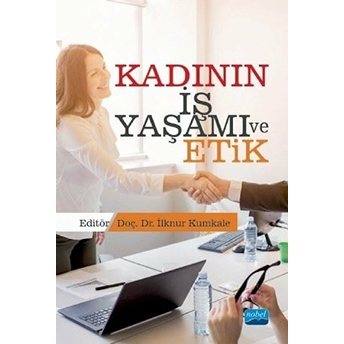 Kadının Iş Yaşamı Ve Etik