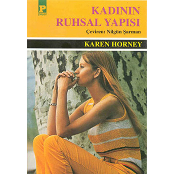 Kadının Ruhsal Yapısı Karen Horney