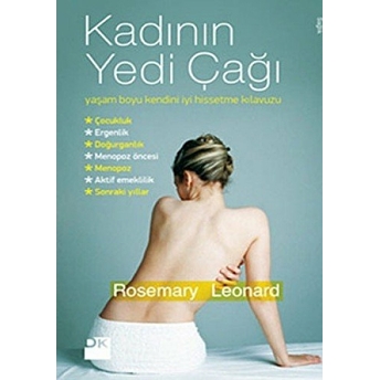 Kadının Yedi Çağı Rosemary Leonard