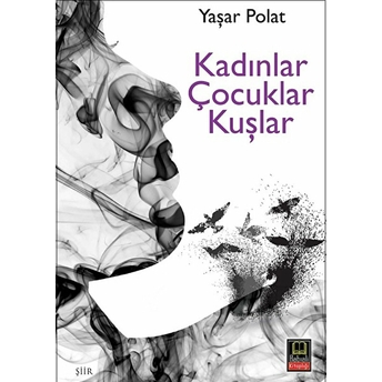 Kadınlar Çocuklar Kuşlar