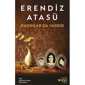 Kadınlar Da Vardır Erendiz Atasü