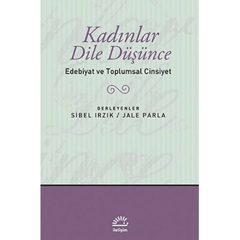 Kadınlar Dile Düşünce Derleme