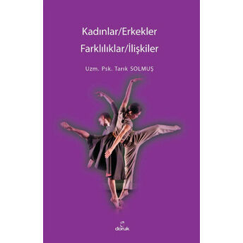 Kadınlar/Erkekler - Farklılıklar/Ilişkiler Tarık Solmuş