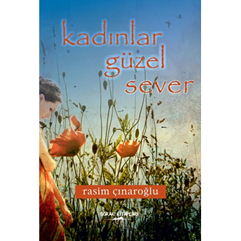 Kadınlar Güzel Sever Rasim Çınaroğlu