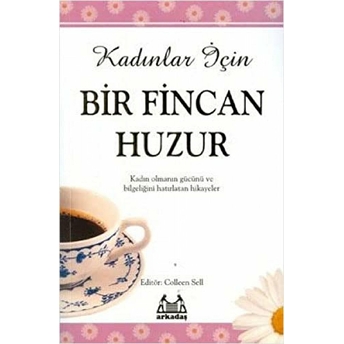 Kadınlar Için Bir Fincan Huzur