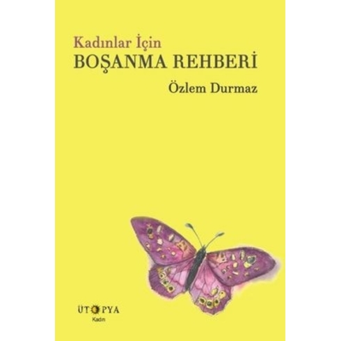 Kadınlar Için Boşanma Rehberi - Özlem Durmaz