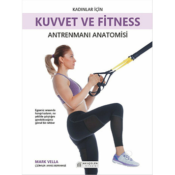 Kadınlar Için Kuvvet Ve Fitness Antrenmanları Anatomisi