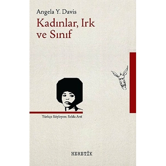 Kadınlar Irk Ve Sınıf Angela Y. Davis