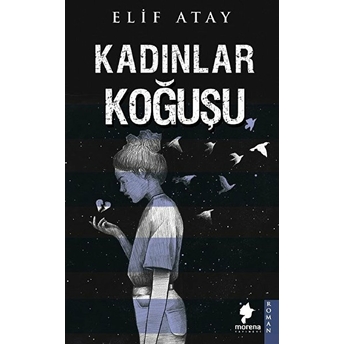 Kadınlar Koğuşu - Elif Atay