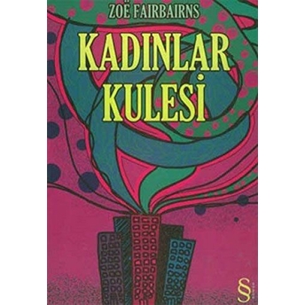 Kadınlar Kulesi Zoe Fairbairns