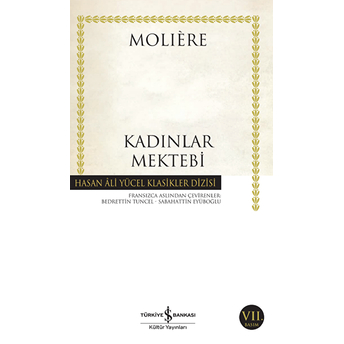 Kadınlar Mektebi - Hasan Ali Yücel Klasikleri Moliere