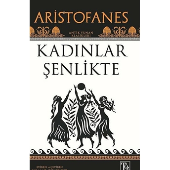 Kadınlar Şenlikte Aristofanes