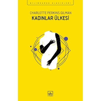 Kadınlar Ülkesi Charlotte Perkins Gilman