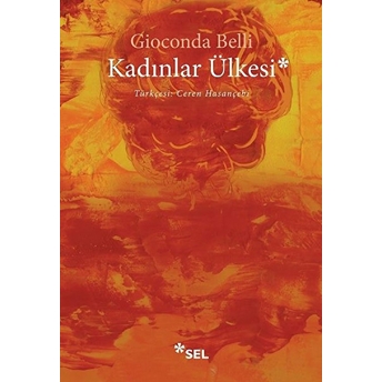 Kadınlar Ülkesi Gioconda Belli