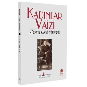 Kadınlar Vaizi Hüseyin Rahmi Gürpınar