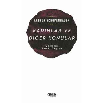 Kadınlar Ve Diğer Konular Arthur Schopenhauer