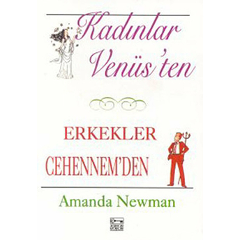 Kadınlar Venüs’ten Erkekler Cehennem’den Amanda Newman