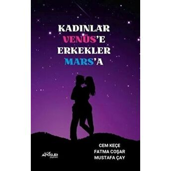 Kadınlar Venüs'e Erkekler Mars'a