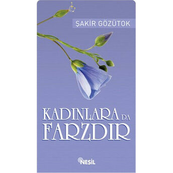 Kadınlara Da Farzdır Şakir Gözütok