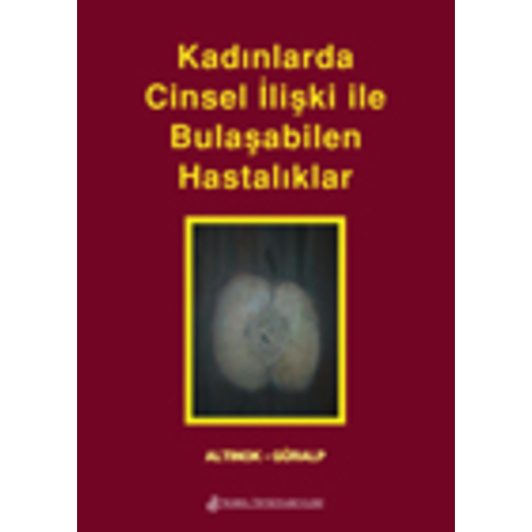 Kadınlarda Cinsel Ilişki Ile Bulaşabilen Hastalıklar