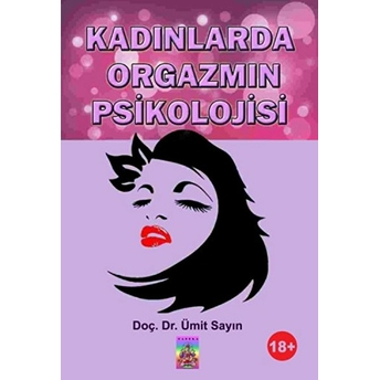 Kadınlarda Orgazmın Psikolojisi