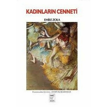 Kadınların Cenneti Emile Zola