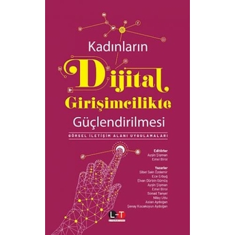 Kadınların Dijital Girişimcilikte Güçlendirilmesi Ayşin Şişman