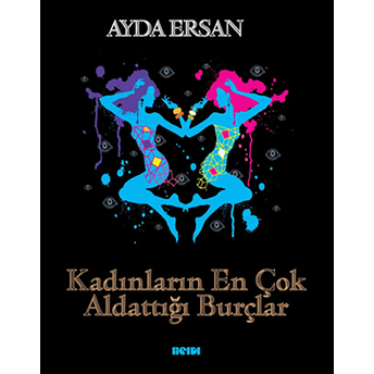 Kadınların En Çok Aldattığı Burçlar - Ayda Ersan