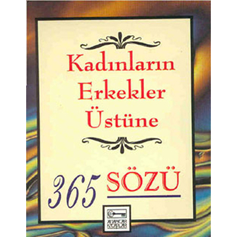 Kadınların Erkekler Üstüne-Catherine M. Edmonson