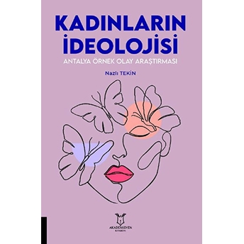 Kadınların Ideolojisi - Nazlı Tekin