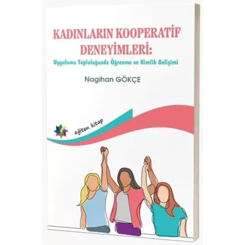 Kadınların Kooperatif Deneyimleri Nagihan Gökçe