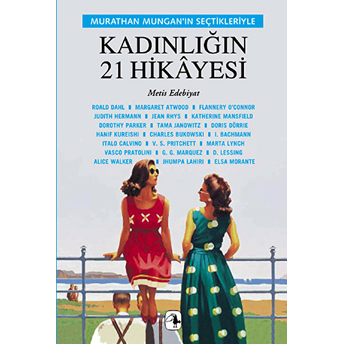 Kadınlığın 21 Hikayesi Kollektif