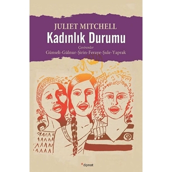 Kadınlık Durumu Juliet Mitchell