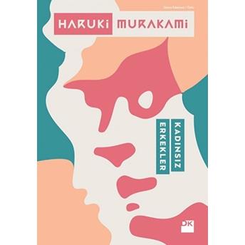 Kadınsız Erkekler Haruki Murakami