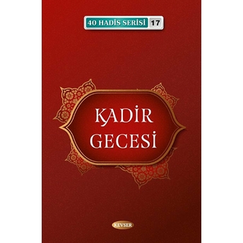 Kadir Gecesi - 40 Hadis Serisi 17 Cep Boy Musa Aydın